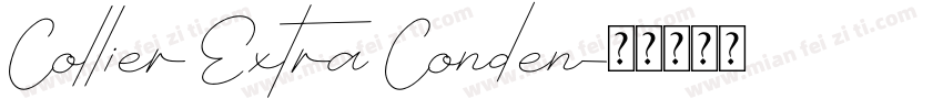 Collier Extra Conden字体转换